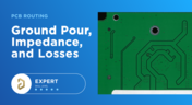 Ground Pour, Impedance and Losses