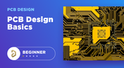 PCB Design Basics for New Designers