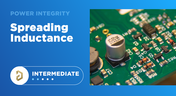 Spreading Inductance