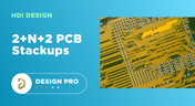 2+N+2 PCB Stackups