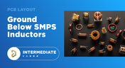 Ground Below SMPS Inductors