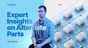 Embedded thumbnail for Expert Insights on Alternate Parts