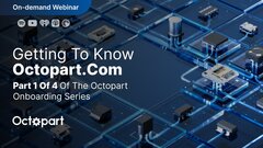 Embedded thumbnail for Mastering Octopart - Get to Know Octopart.com Webinar Recording