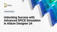 Embedded thumbnail for Efficient Thermal Management with SPICE Simulation in Altium Designer 24 - Webinar Recording