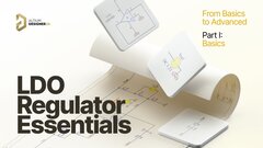 Embedded thumbnail for LDO Regulator Essentials: From Basics to Advanced. Part I: Basics