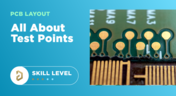 All About PCB Test Points