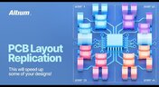 Embedded thumbnail for Streamline Your Design Process with PCB Layout Replication